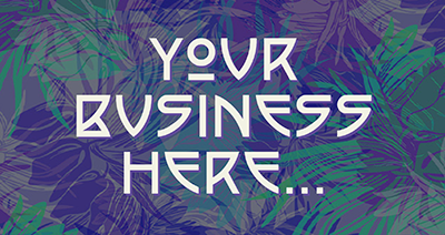 Tropical palm leaves in multiple colours as a background with a box containing the words 'Your Business Here' in large text.